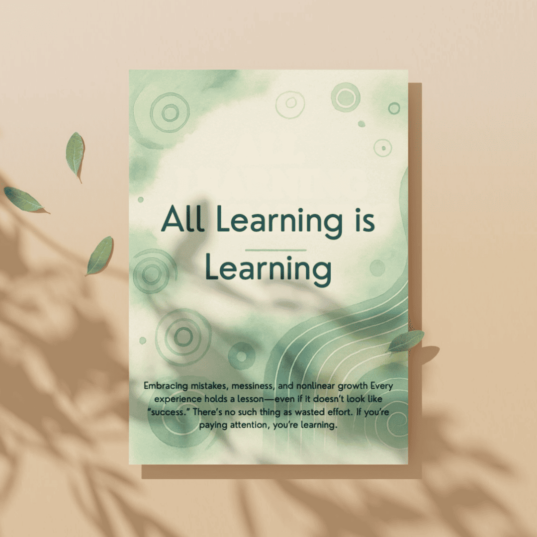 Week 11 — All Learning is Learning Companion Workbook