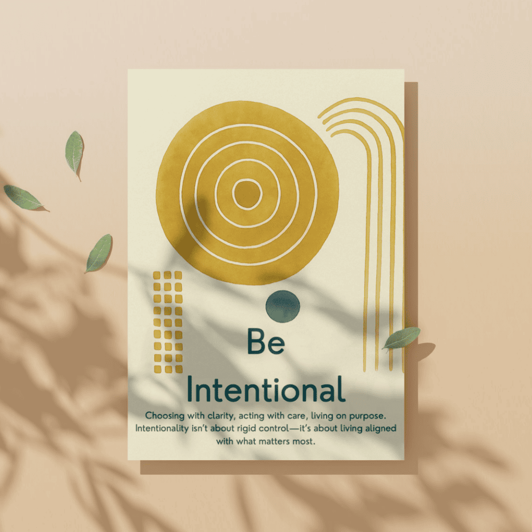 Week 21 — Be Intentional Companion Workbook