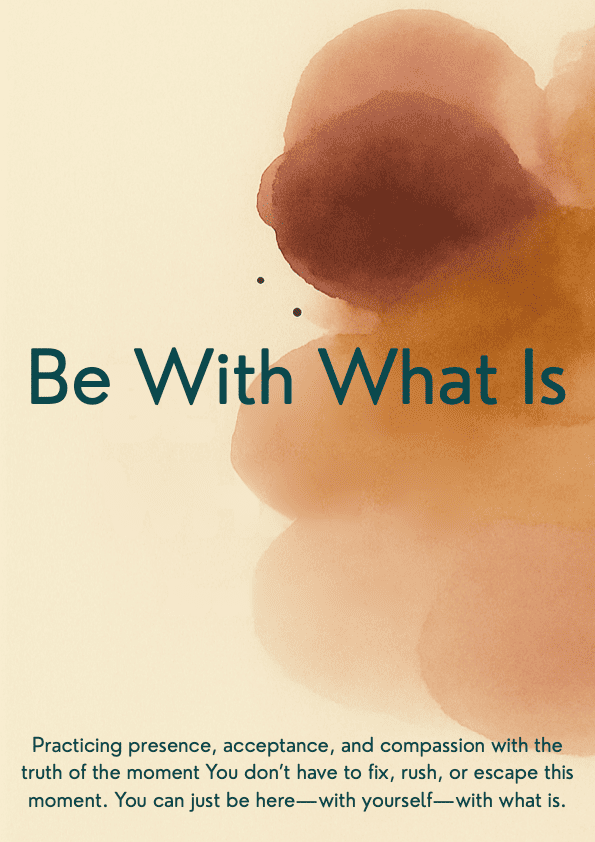 Week 50 — Be With What Is Companion Workbook