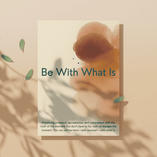 Week 50 — Be With What Is Companion Workbook