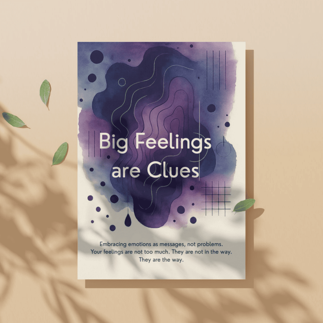 Week 07 — Big Feelings are Clues Companion Workbook