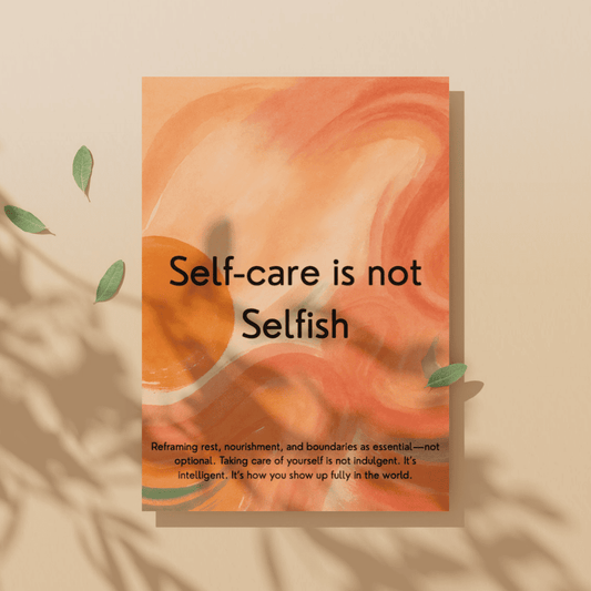 Week 41 — Self-care is not Selfish Companion Workbook
