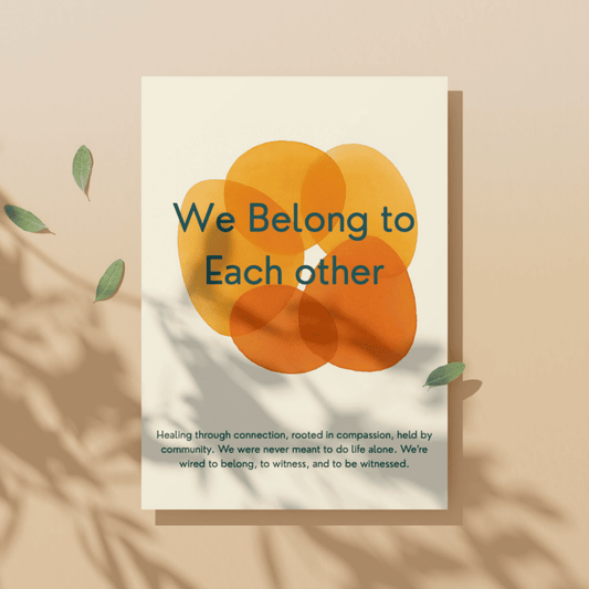 Week 25 — We Belong to Each Other Companion Workbook