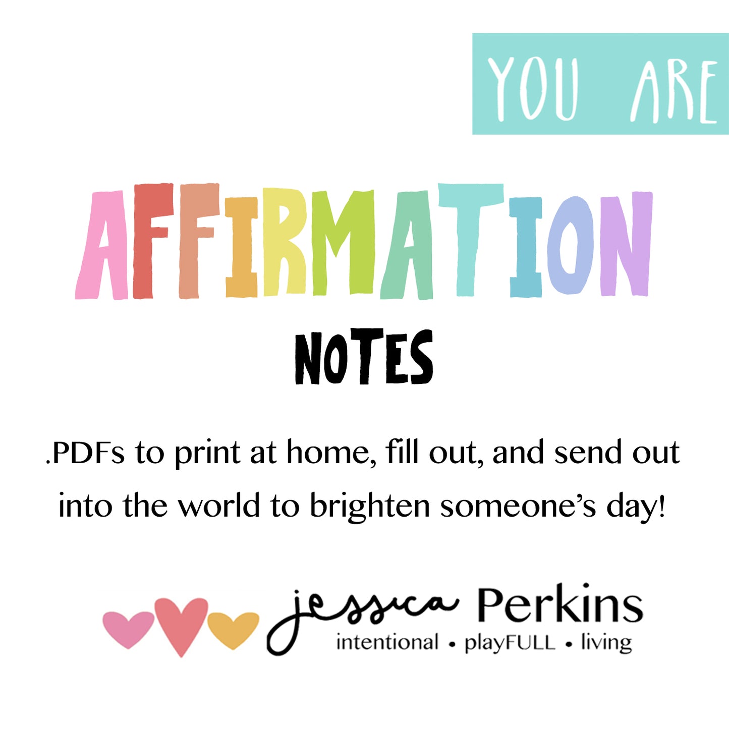 YOU ARE - Blank - Affirmation Notes - Printable - .pdf
